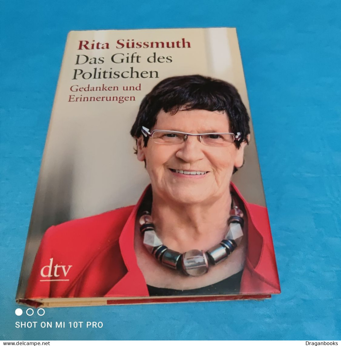 Rita Süssmuth - Das Gift Des Politischen - Biographies & Mémoirs