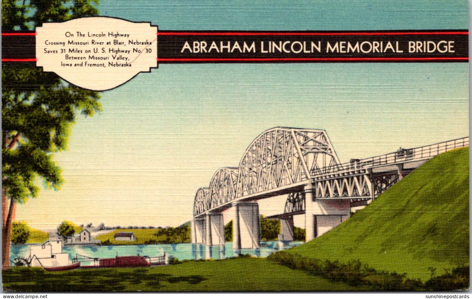 Nebraska Blair Abraham Lincoln Memorial Bridge Crossing Missouri River - Autres & Non Classés