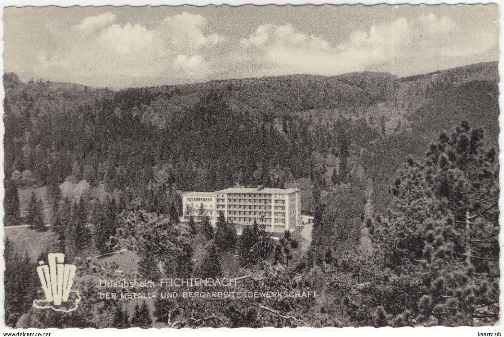 Urlaubsheim Feichtenbach Der Metall Und Bergarbeitergewerkschaft - (N.Ö., Österreich) - 1962 - Pernitz