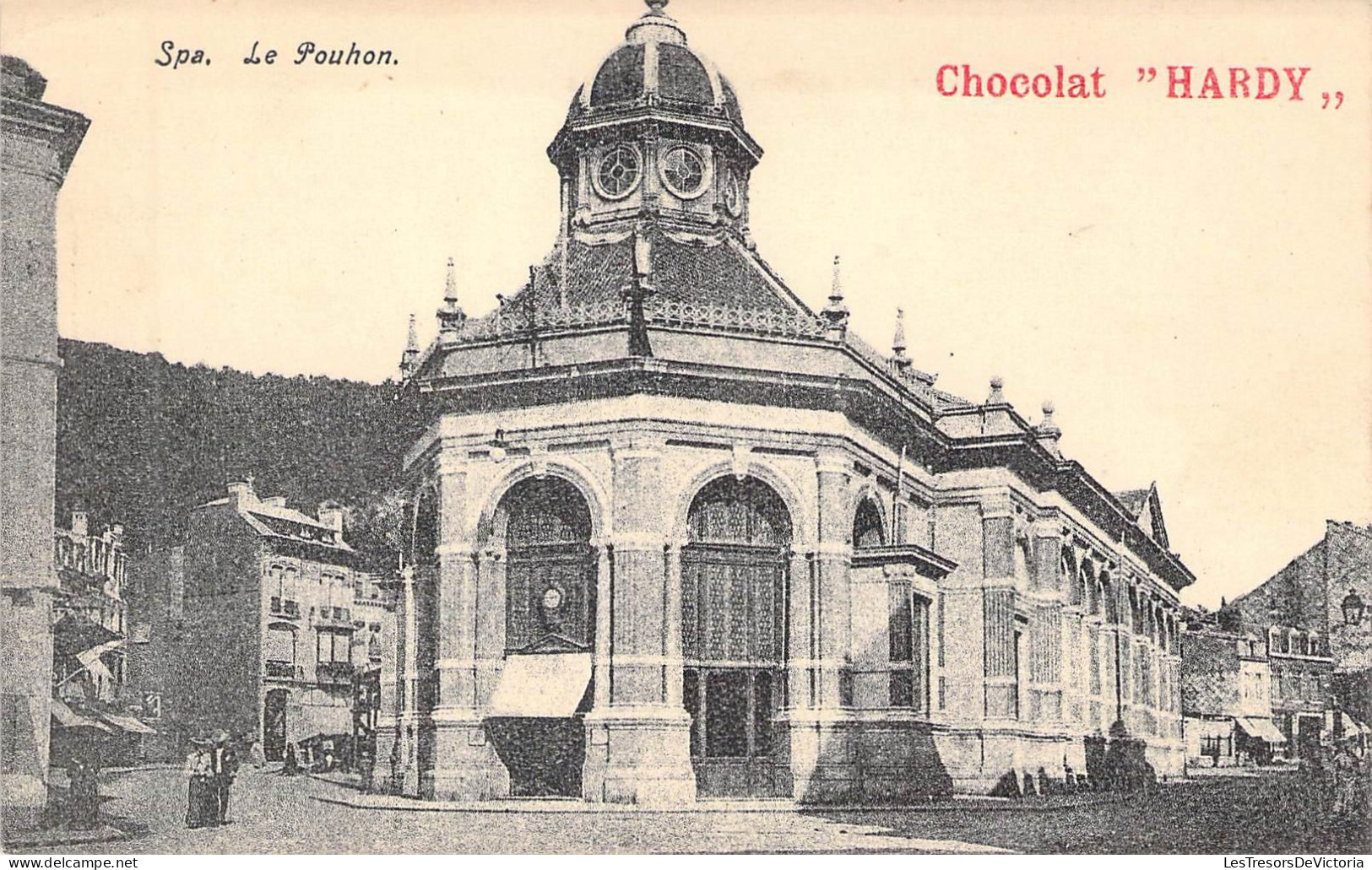 BELGIQUE - SPA - Le Pouhon - Chocolat HARDY - Carte Postale Ancienne - Spa