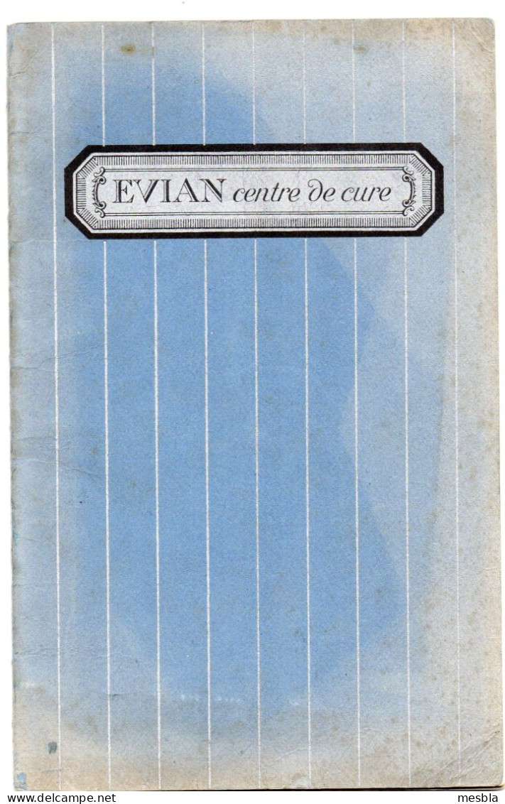 Livret De 32 Pages - EVIAN  Centre De Cure , Nombreuses Photos Et Illustrations. - Auvergne