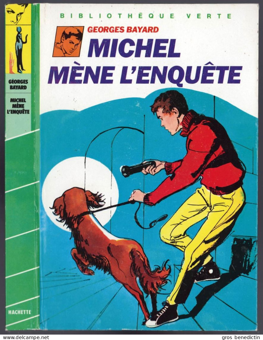 Hachette - Bibliothèque Verte - Georges Bayard - "Michel Mène L'enquête" - 1987 - #Ben&Mich - Bibliotheque Verte