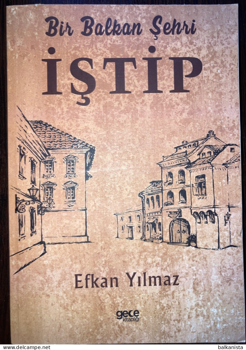 Bir Balkan Sehri Istip Efkan Yilmaz - Turkce [Stip; Macedonia] - Woordenboeken