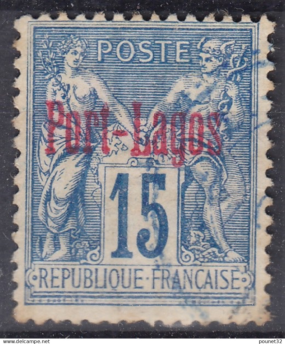 PORT LAGOS : 15c BLEU N° 3 OBLITERATION BLEUE PERLEE LEGERE - Used Stamps