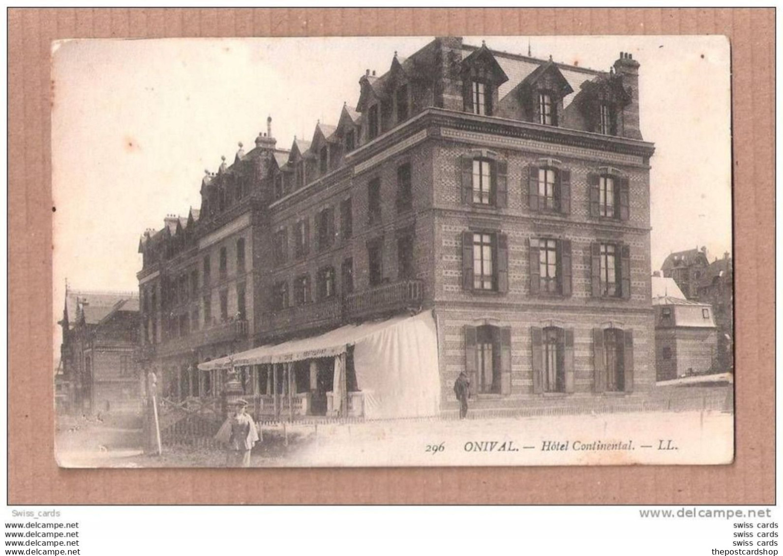 CPA ONIVAL L'hôtel Continental No.296 LL LOUIS LEVY FRANCE - Onival