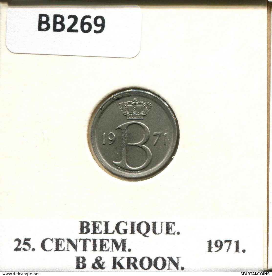25 CENTIMES 1971 FRENCH Text BELGIQUE BELGIUM Pièce #BB269.F - 25 Centimes