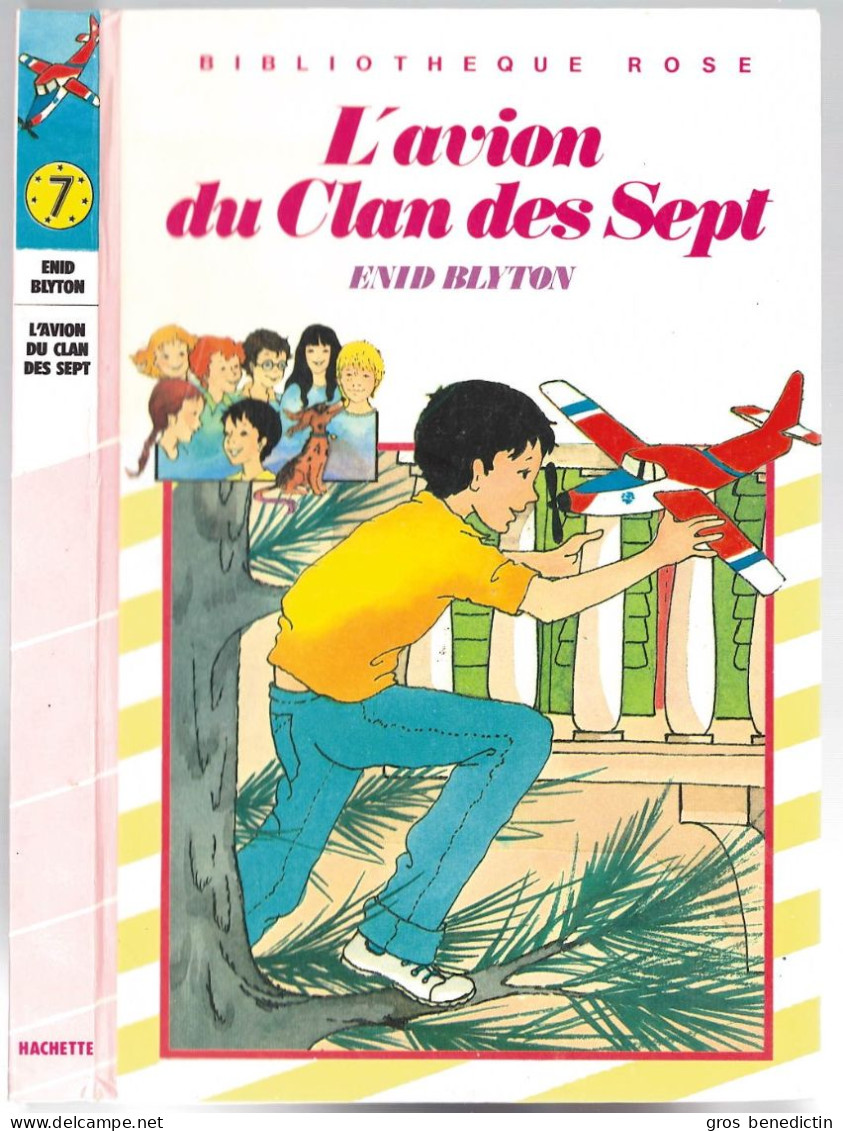 Hachette - Bibliothèque Rose - Le Clan Des Sept - Enid Blyton  - "L'avion Du Clan Des Sept" - 1983 - #Ben&Bly&CD7 - Bibliotheque Rose