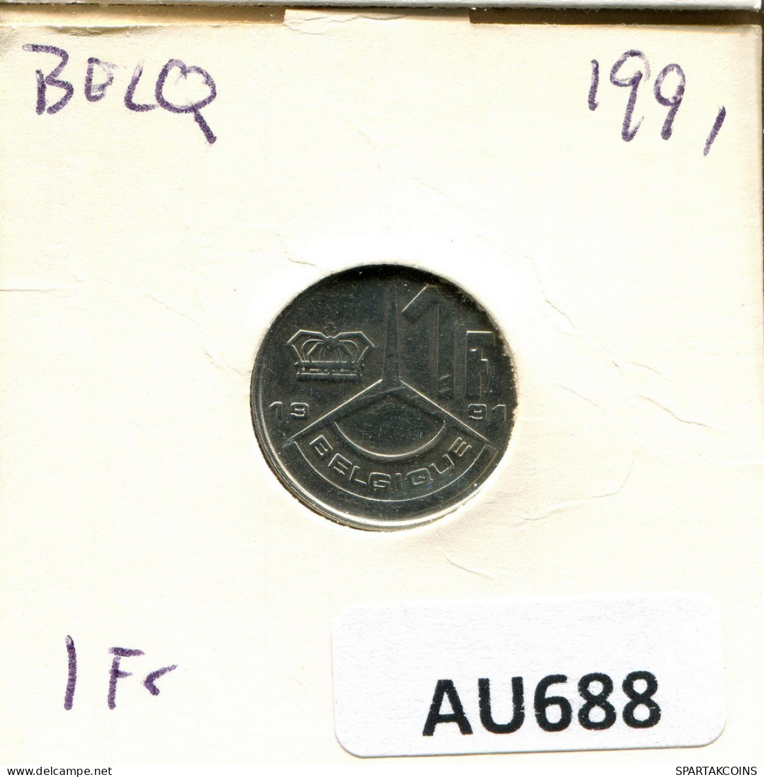 1 FRANC 1991 FRENCH Text BELGIQUE BELGIUM Pièce #AU688.F - 1 Franc