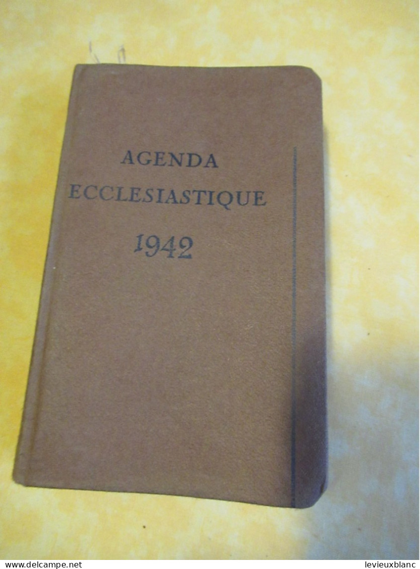 Agenda ECCLESIASTIQUE 1942/  53éme Année /Avertissement De Sa Sainteté PIE XII / Lethillieux Editeur/ 1942        CAL511 - Religion &  Esoterik