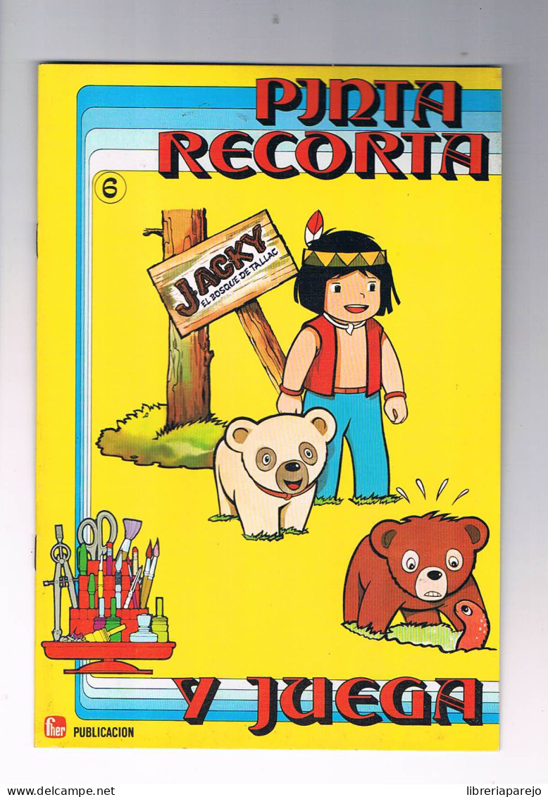 CUADERNO PINTA RECORTA Y JUEGA JACKY EL BOSQUE DE TALLAC FHER NUMERO 6 NUEVO SIN RELLENAR 1979 ** - Libros Infantiles Y Juveniles