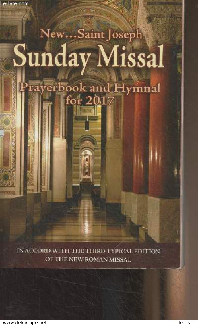 New... Saint Joseph Sunday Missal - Prayerbook And Hymnal For 2017 - Collectif - 2016 - Linguistique