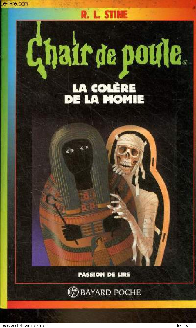 Chair De Poule - Tome 22 : La Colère De La Momie - 2e édition. - R.L.Stine - 1997 - Autres & Non Classés