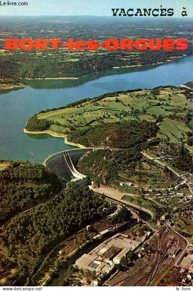 Vacances Dans La Région De Bort-les-Orgues (Corrèze) Et Lanobre (Cantal) Reflet Du Massif Central. - Collectif - 1969 - Auvergne