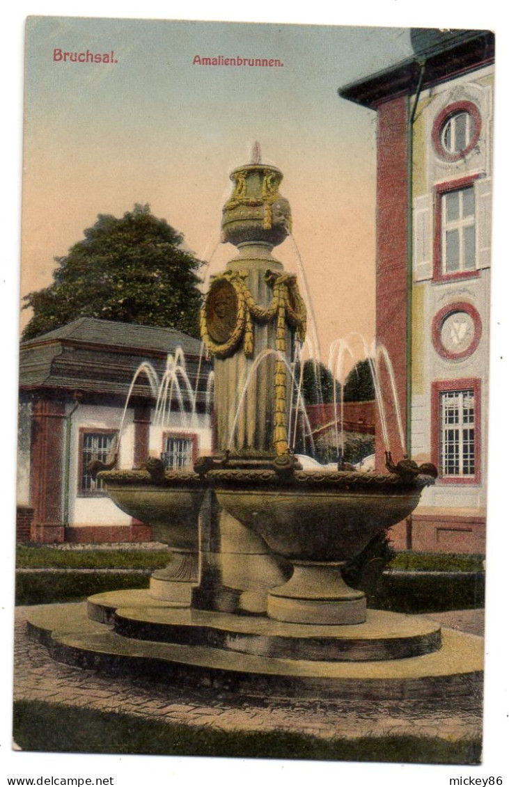 Allemagne--BRUCHSAL -- 1913--Amalienbrunnen (fontaine) ..colorisée...timbre..cachet - Bruchsal