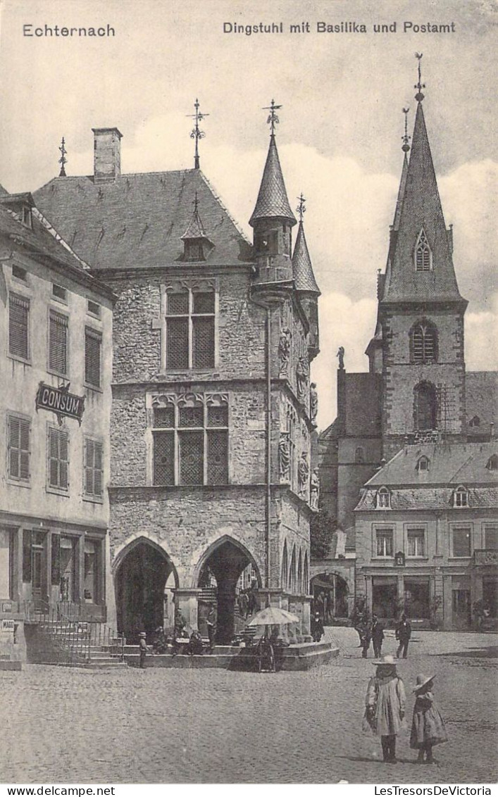 LUXEMBOURG - Echternach - Dingstuhl Mit Basilika Und Postamt - Carte Postale Ancienne - Echternach