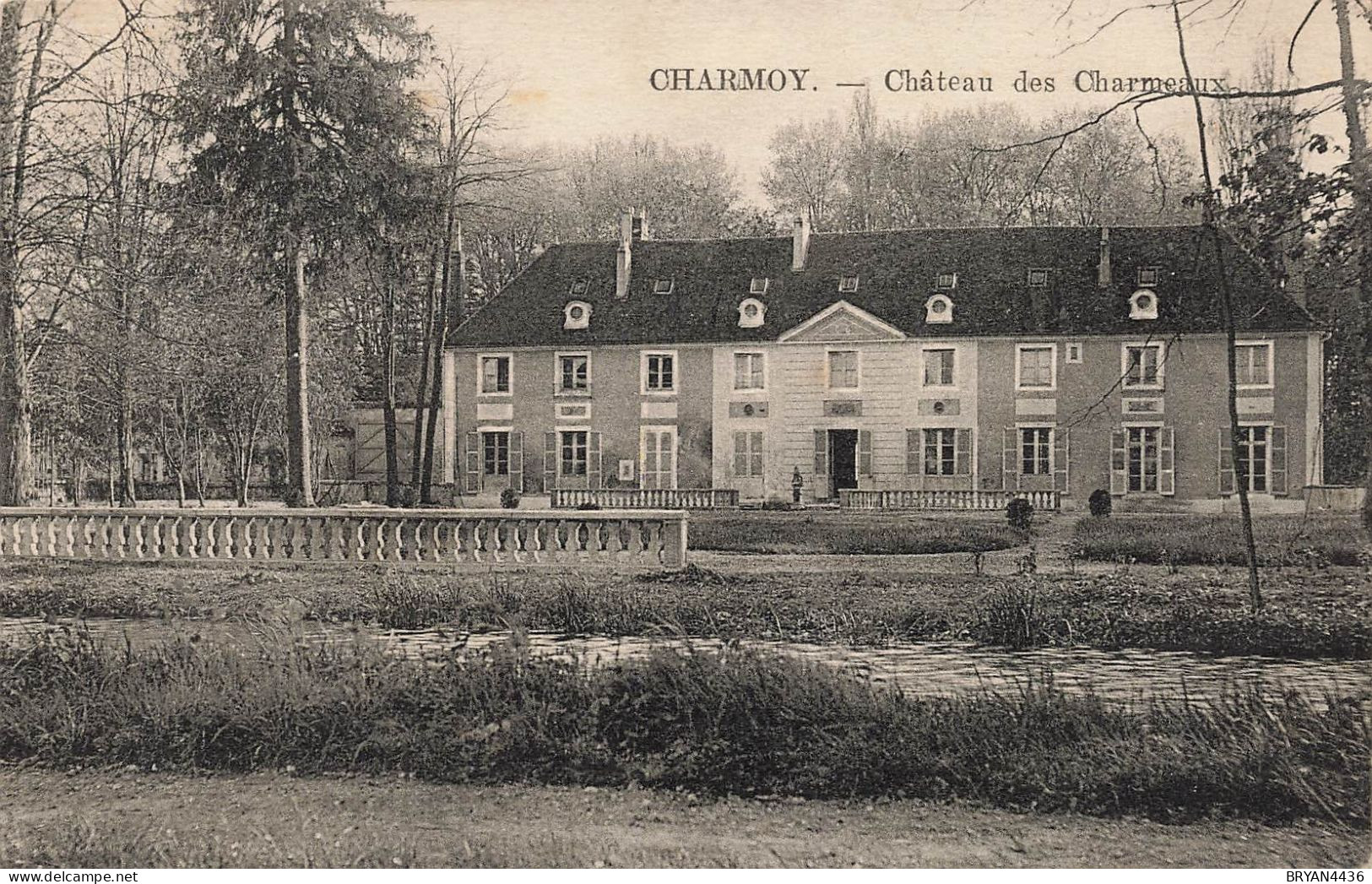 89 - CHARMOY - CHATEAU Des CHARMEAUX - Charmoy