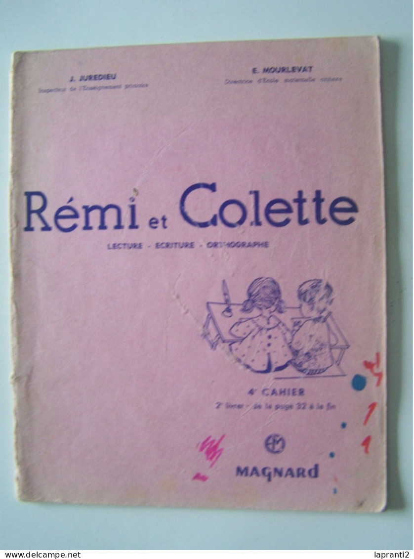 L'ECOLE. L'APPRENTISSAGE DE LA LECTURE. "REMI ET COLETTE". LECTURE. ECRITURE. ORTHOGRAPHE. - 0-6 Years Old