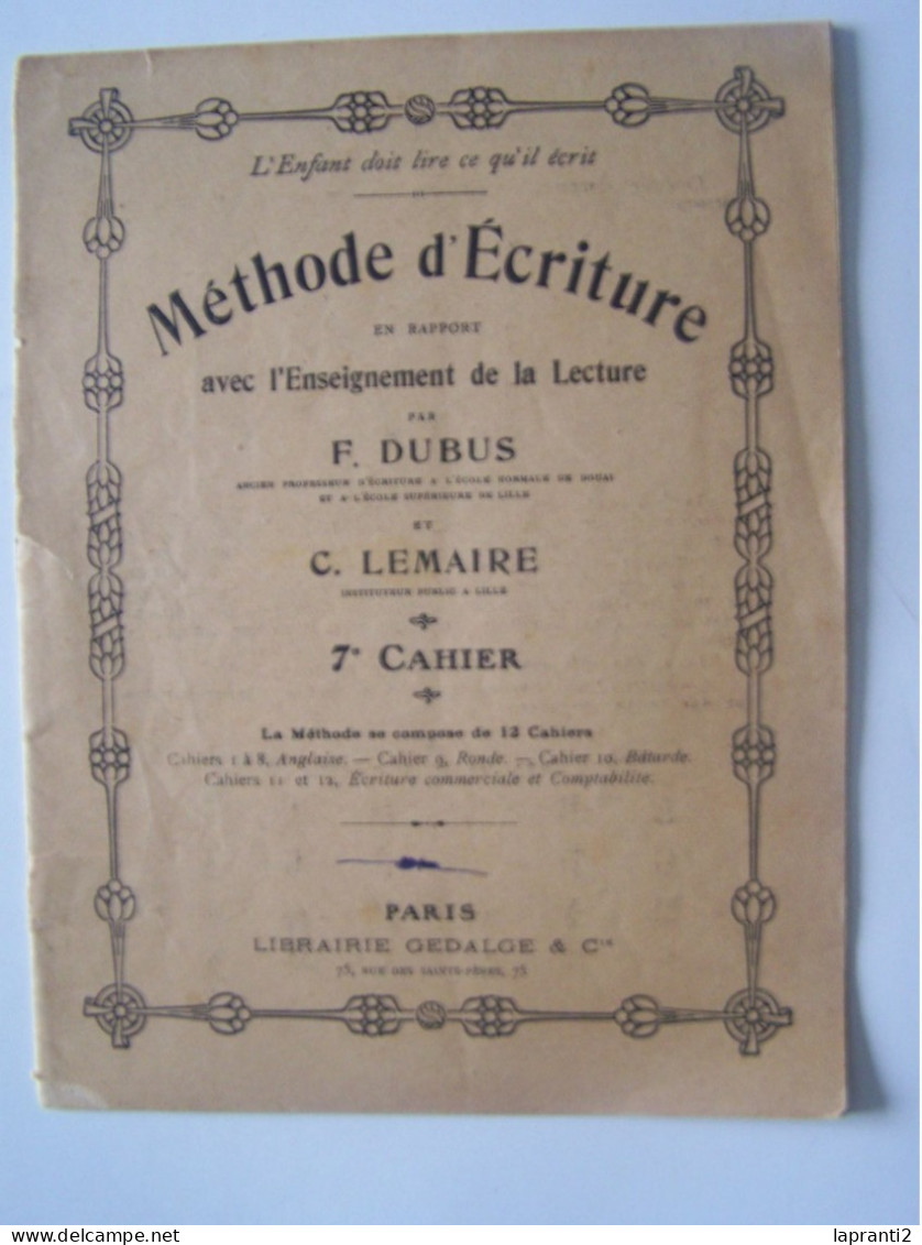 L'ECOLE. L'APPRENTISSAGE DE LA L'ECRITURE. METHODE D'ECRITURE EN RAPPORT AVEC L'ENSEIGNEMENT DE LA LECTURE. - 0-6 Ans