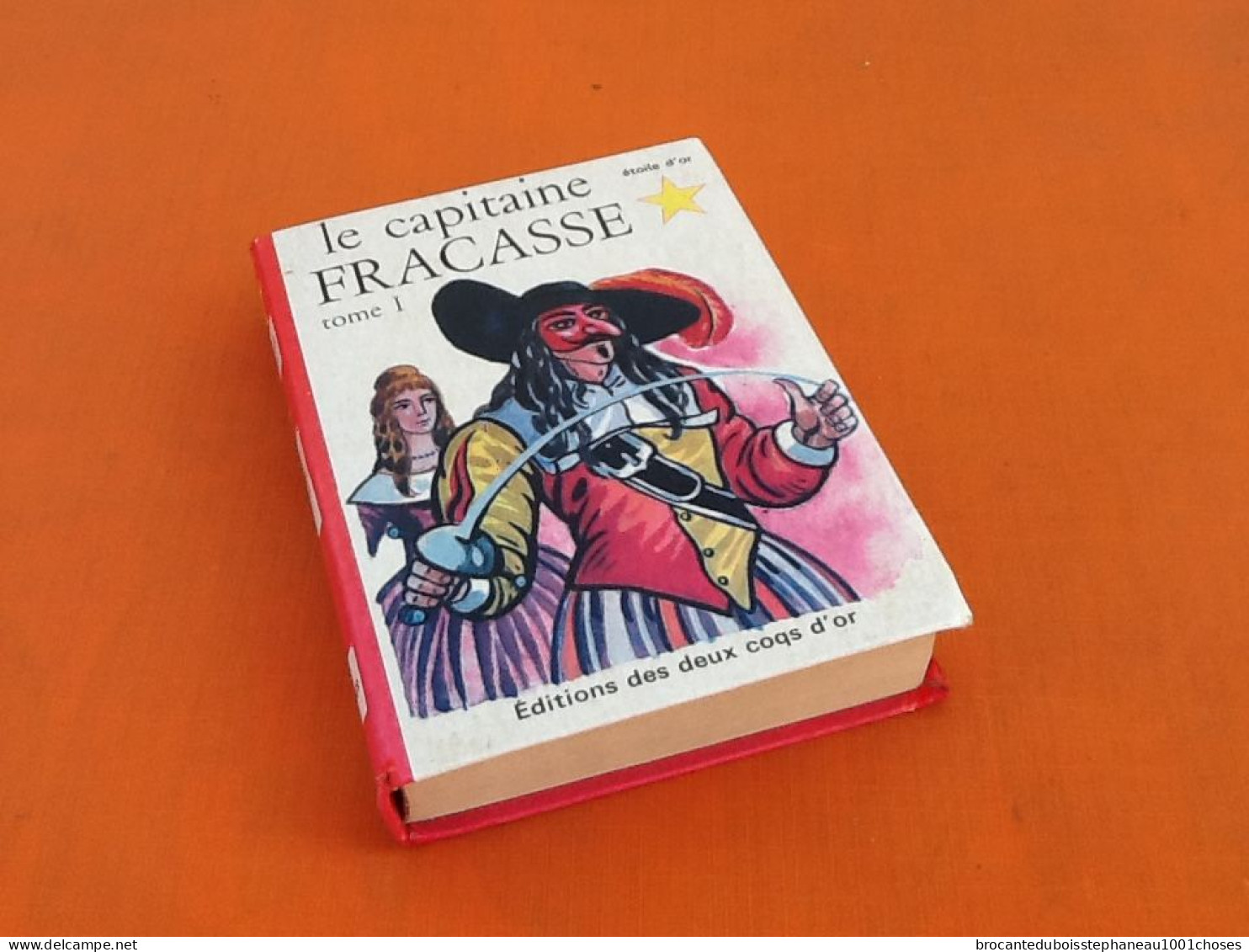 Théophile Gautier Le Capitaine Fracasse (1967) Tome 1 Et Tome 2 - Bibliotheque Rouge Et Or