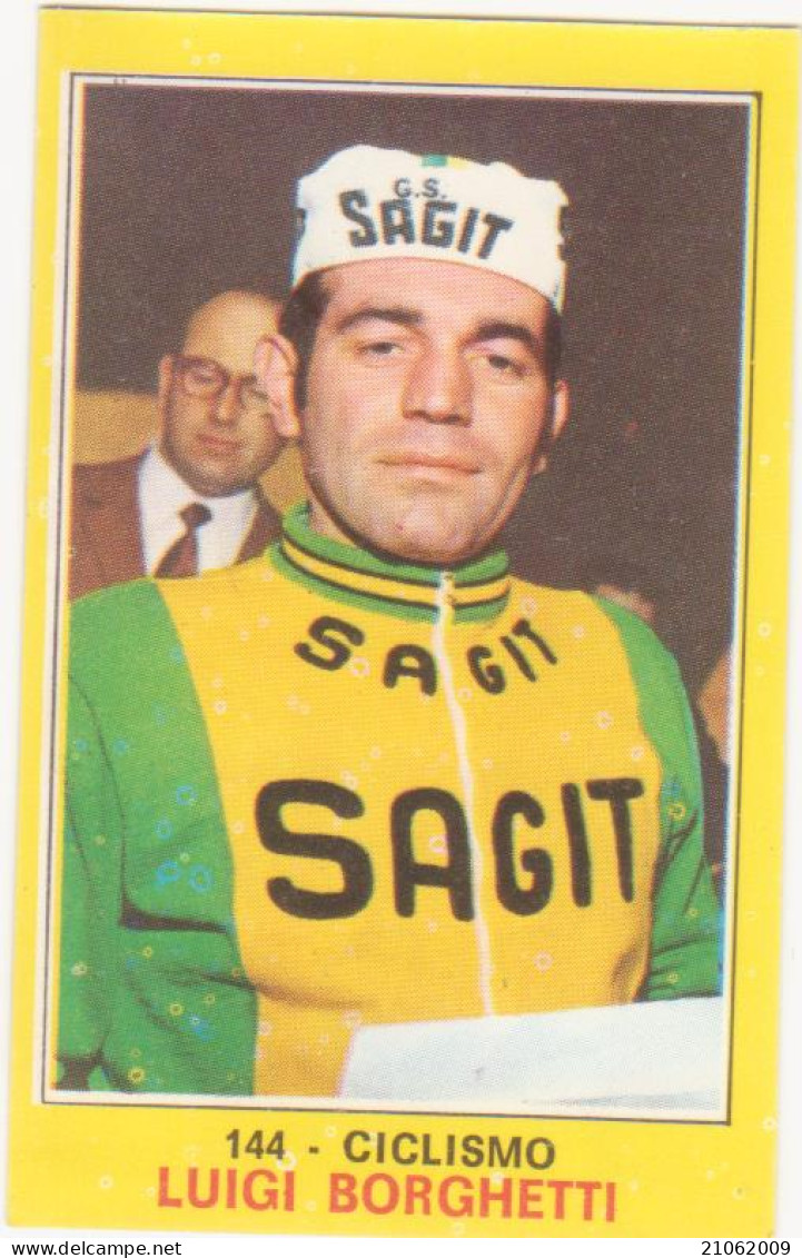 144 LUIGI BORGHETTI - CICLISMO - CAMPIONI DELLO SPORT PANINI 1970-71 - Cyclisme