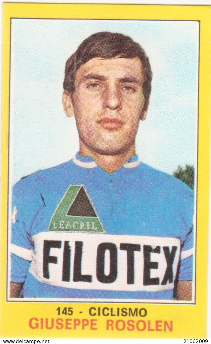 145 GIUSEPPE ROSOLEN - CICLISMO - CAMPIONI DELLO SPORT PANINI 1970-71 - Cyclisme