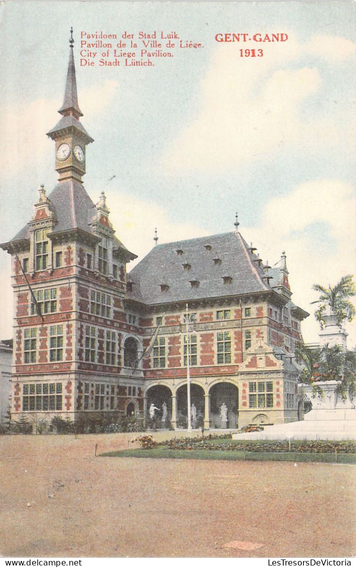 BELGIQUE - GAND - GENT - Exposition Universelle 1913 - Pavillon De La Ville De Liège - Carte Postale Ancienne - Gent