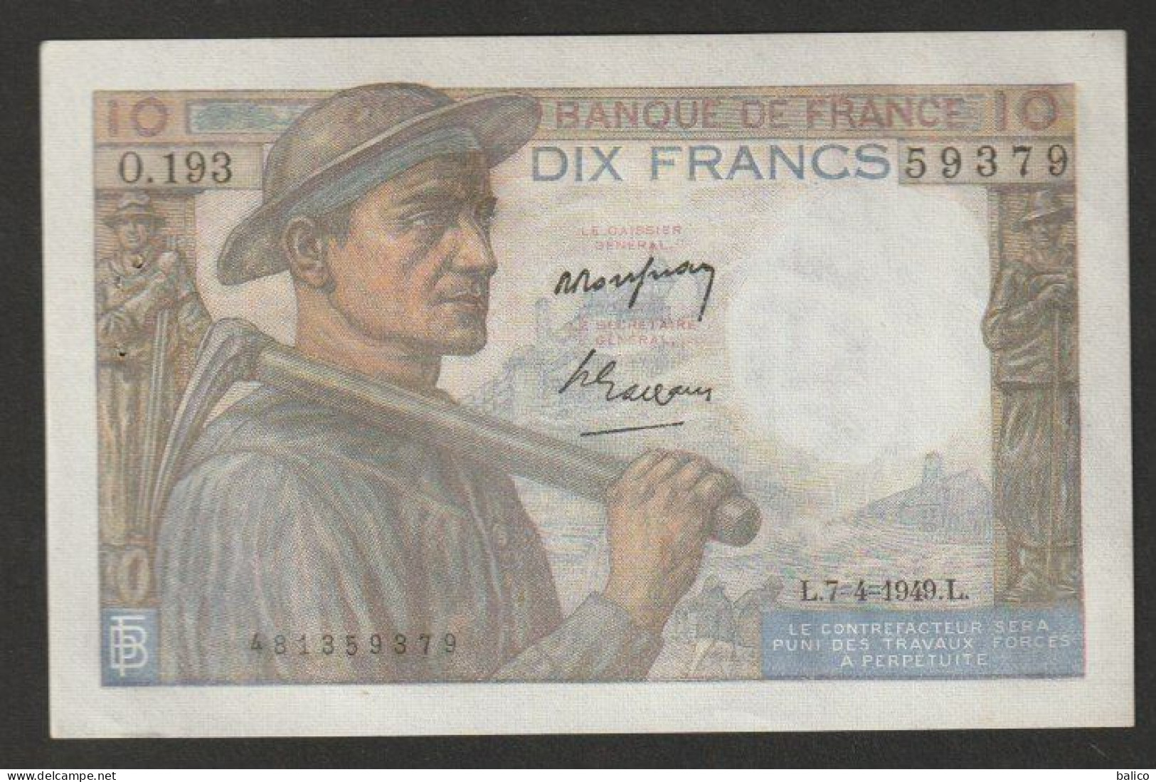France Billet De 10 Francs    Mineur  7-4-1949 - N° 0.193 - 59379  (Très Bon état) - 10 F 1941-1949 ''Mineur''