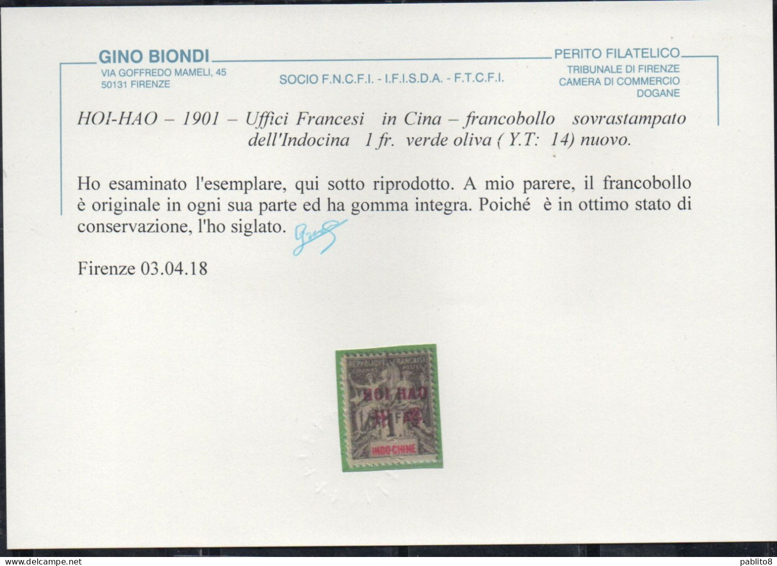 HOI HAO FRENCH OFFICES IN CHINA 1901 INDO-CHINA STAMP OVERPRINTED IN RED 1f MNH CERTIFICATE - Neufs