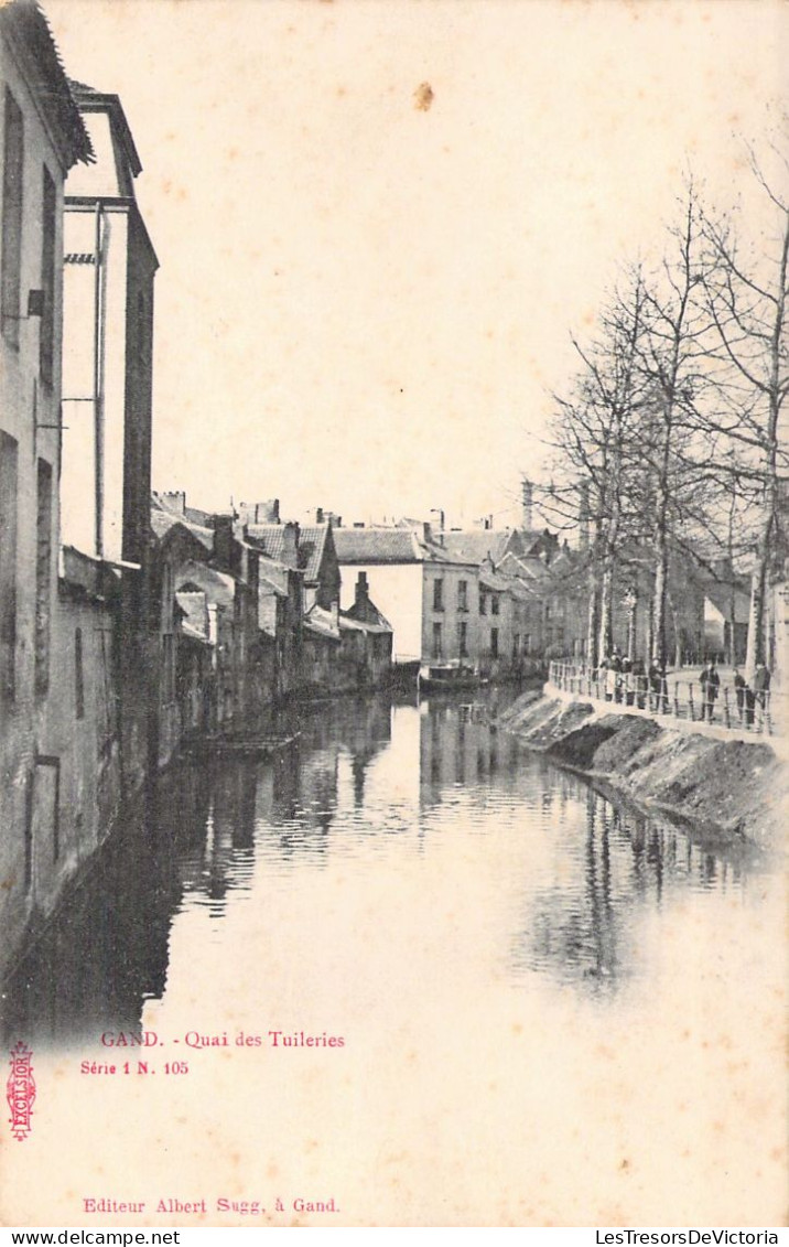 BELGIQUE - GAND - Quai Des Tuileries Série 1 N 105 - Carte Postale Ancienne - Gent