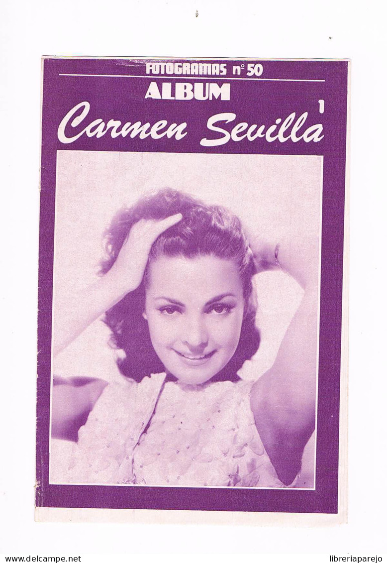 FOTOGRAMAS NUMERO 50 ALBUM CARMEN SEVILLA 1 - Unclassified