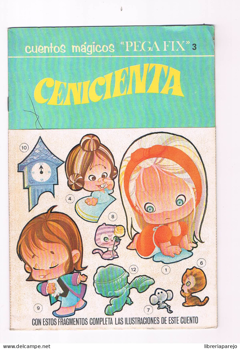 CUENTOS MAGICOS PEGA FIX 3 CENICIENTA EDITORIAL ROMA 1969 ** - Libros Infantiles Y Juveniles