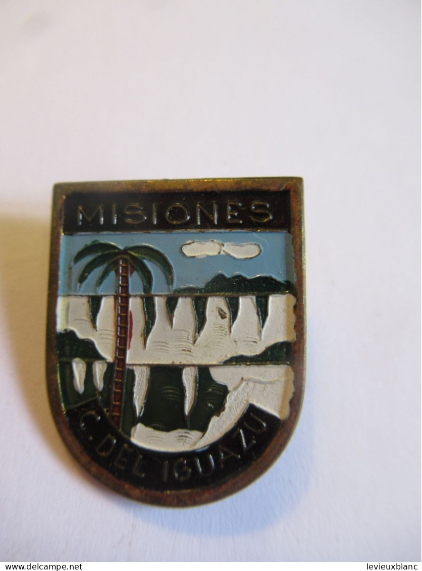 Petit Insigne  /MISIONES  C . Del Iguazu /Argentine/ Bronze Cloisonné émaillé/Vers 1930-1950     INS96 - Autres & Non Classés