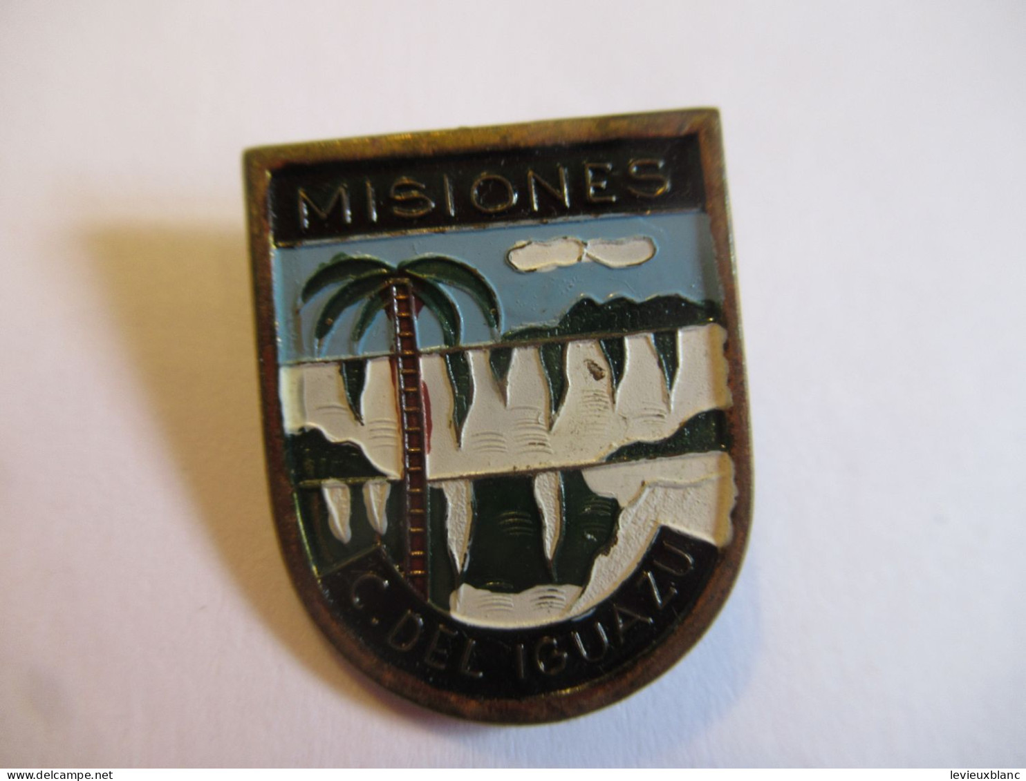 Petit Insigne  /MISIONES  C . Del Iguazu /Argentine/ Bronze Cloisonné émaillé/Vers 1930-1950     INS96 - Otros & Sin Clasificación