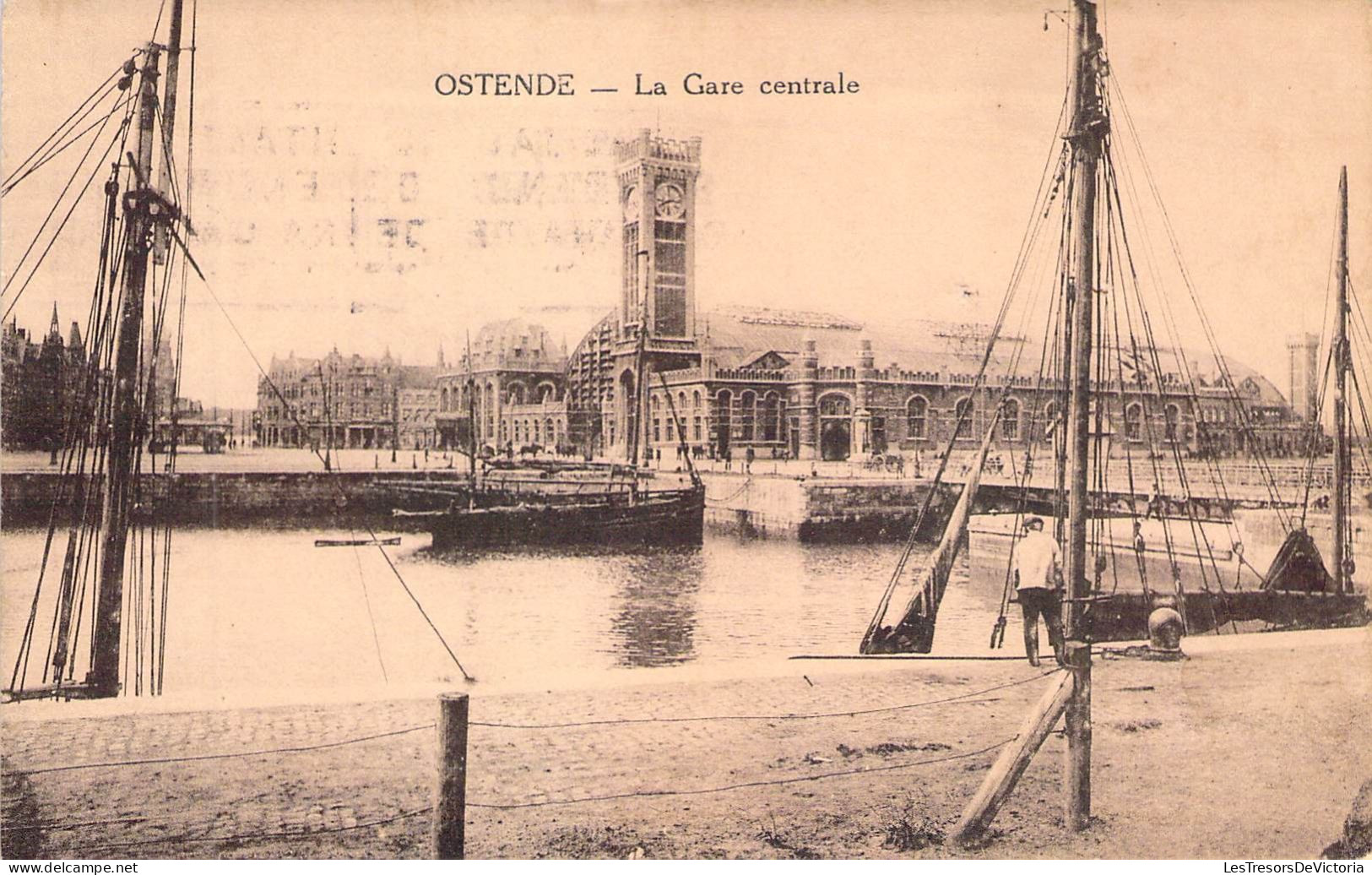 BELGIQUE - OSTENDE - La Gare Centrale - Carte Postale Ancienne - Oostende