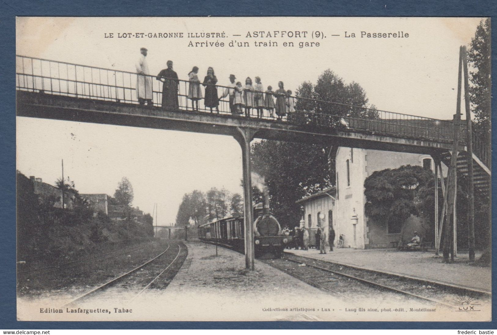 ASTAFFORT - La Passerelle - Arrivée D'un Train En Gare - Astaffort