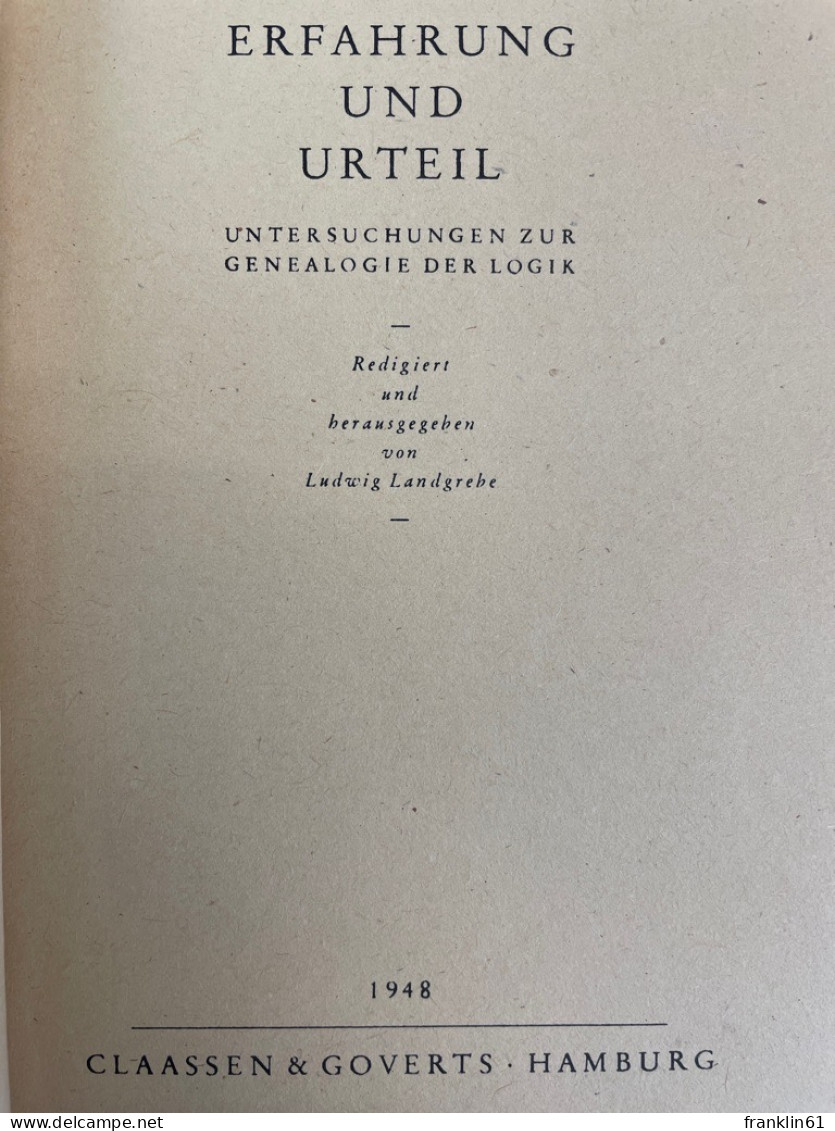 Erfahrung Und Urteil : Untersuchungen Zur Genealogie Der Logik. - Filosofia