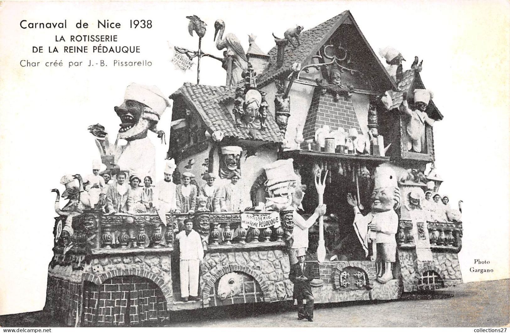 06-NICE-CARNAVAL DE NICE 1938- LA ROTISSERIE DE LA REINE PEDAUQUE CHAR CREE PAR J .B PISSARELLO - Carnival