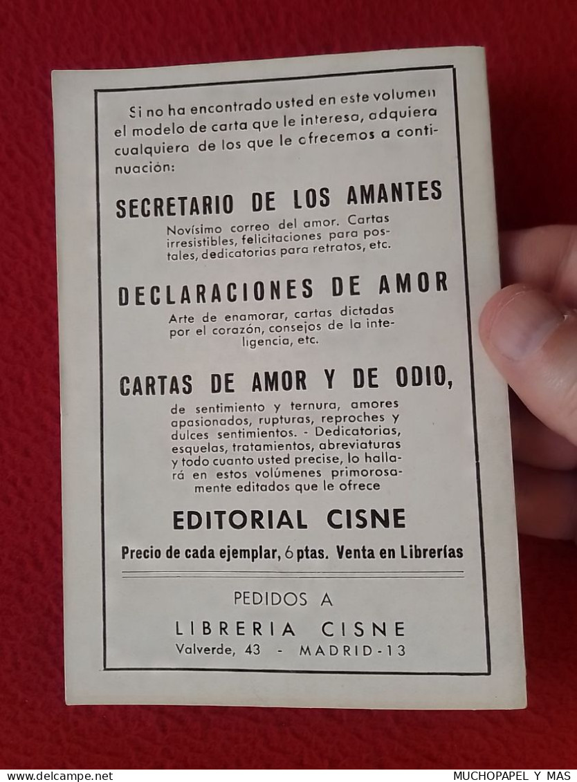 ANTIGUO LIBRO CUADERNO O SIMIL 200 MODELOS DE CARTAS..AMOR AMISTAD COMERCIALES...FAMILIARES...MANUALES CISNE 1964, SPAIN - Sciences Manuelles