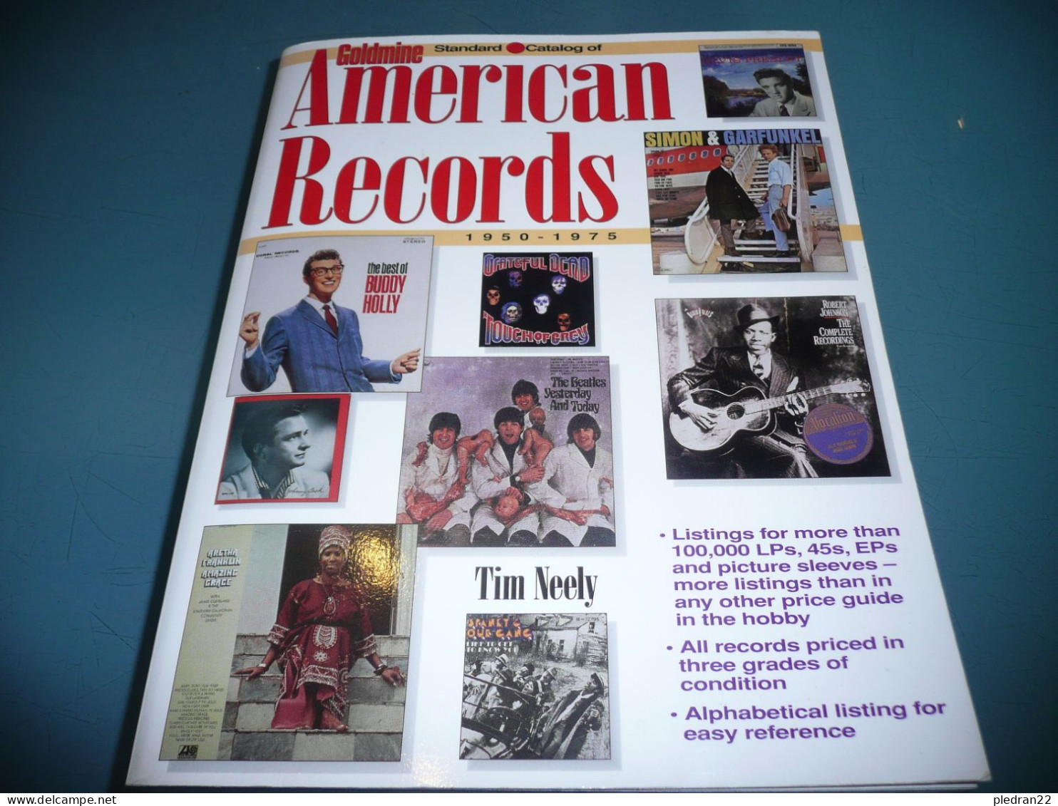 TIM NEELY GOLDMINE AMERICAN RECORDS 1950 1975 DISQUES AMERICAINS USA AMERIQUE 100000 LP's 45s EPs1998 - Cultura