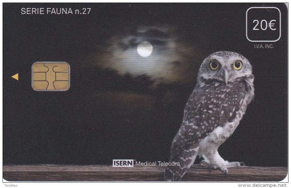 ISN-204 TARJETA DE ESPAÑA DE ISERN DE 20 EUROS DE LA SERIE FAUNA  Nº27 (MOCHUELO-BUHO-OWL-CHOUETTE) - Eulenvögel