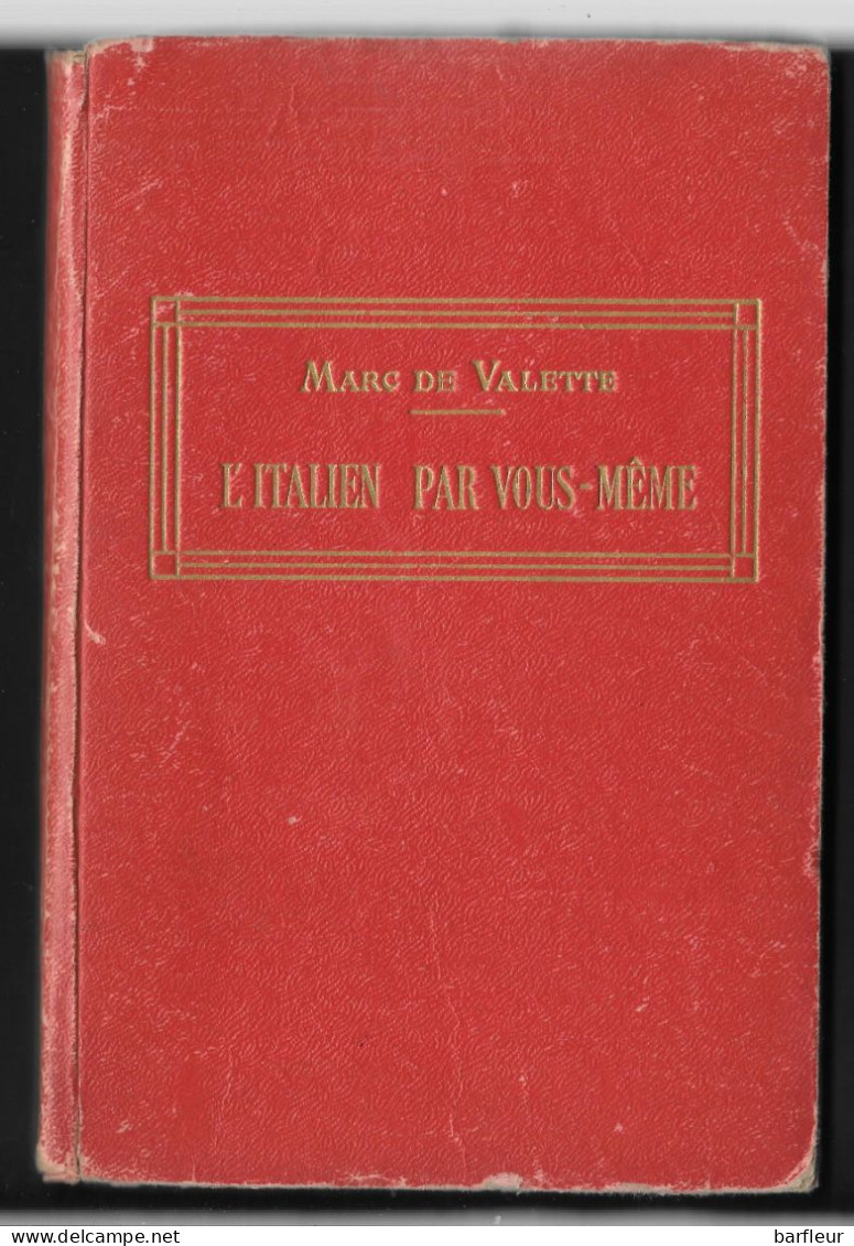 L' Italien Par Vous - Même De Marc De Valette - Language Trainings