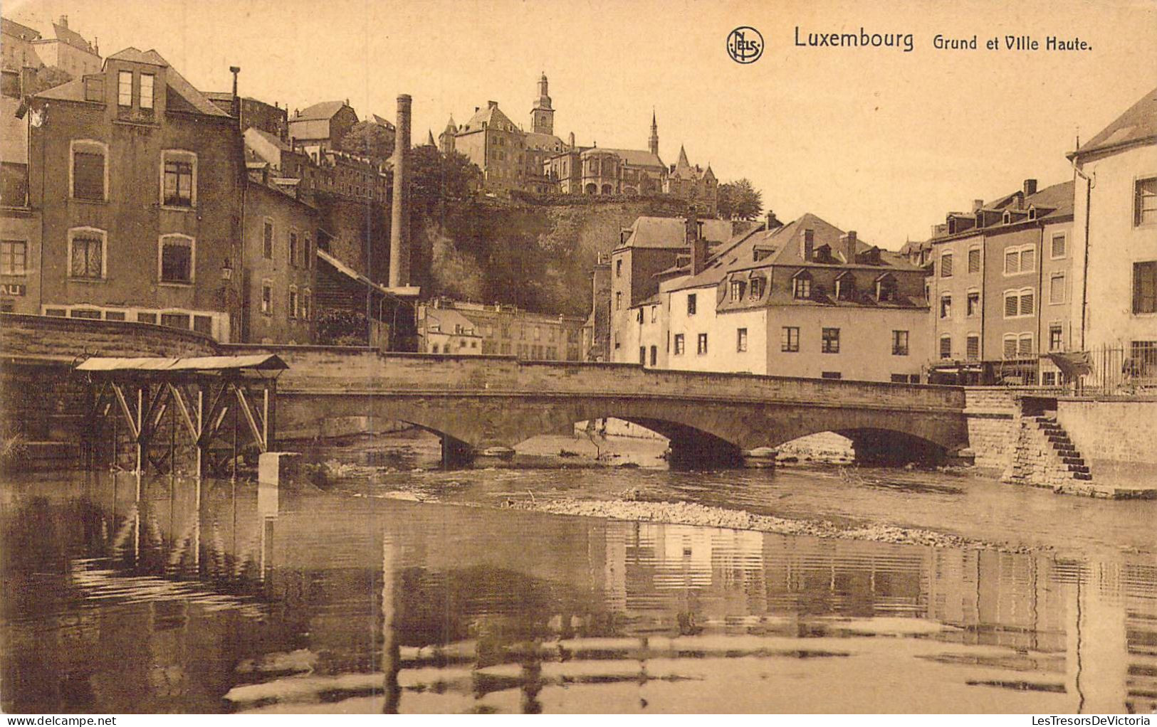 LUXEMBOURG - Grund Et Ville Haute - Carte Postale Ancienne - Luxembourg - Ville