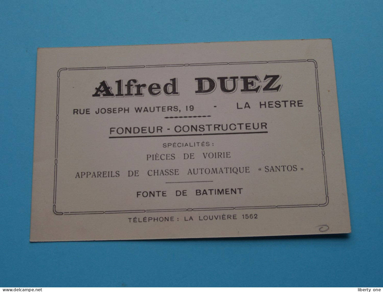Alfred DUEZ > La HESTRE Fondeur Constructeur > Tél La Louvière 1562 ( Zie / Voir Scan ) Format 9 X 13,5 Cm. ! - Visitekaartjes
