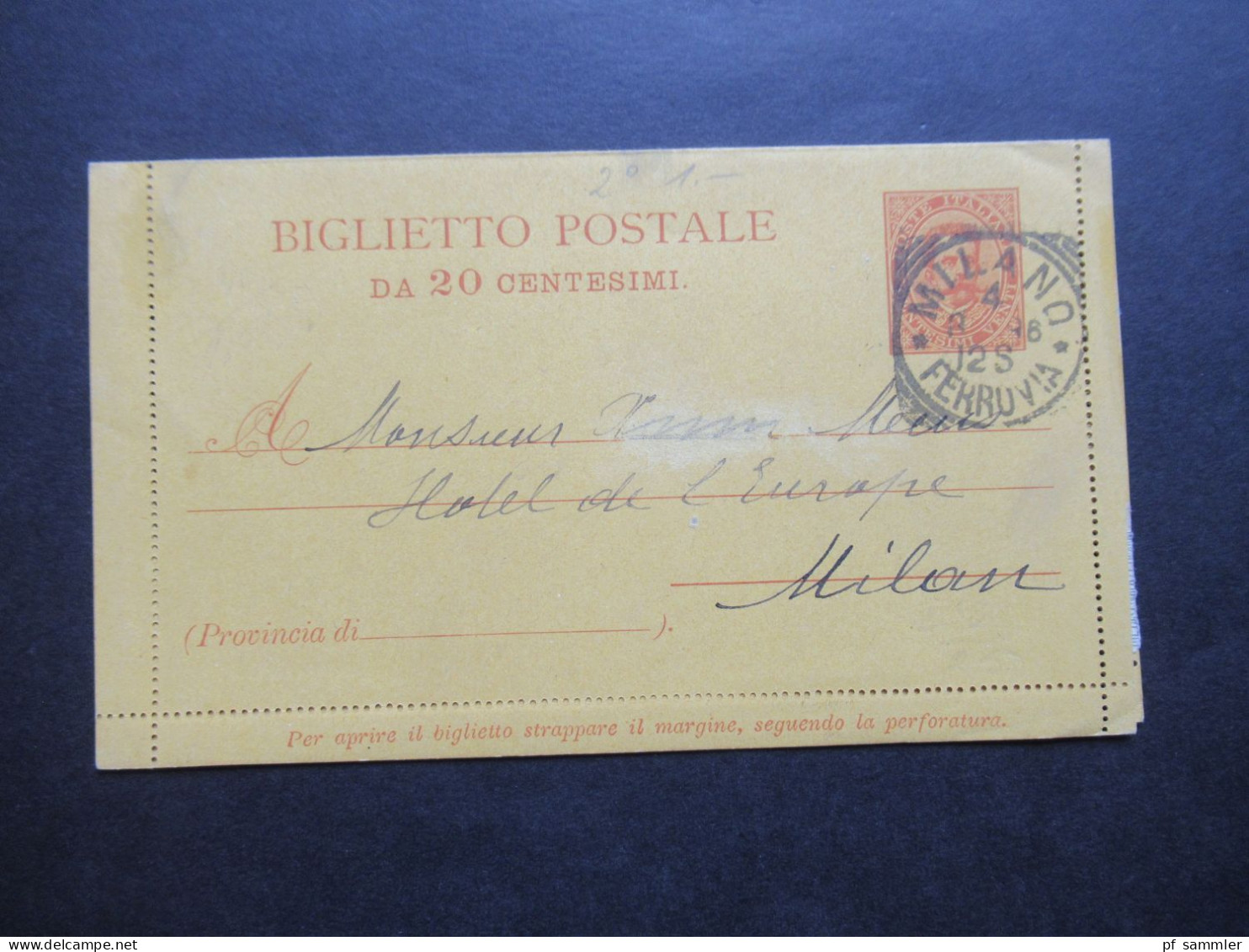 Italien 1896 Ganzsache / Kartenbrief K1 Stempel Milano / Ortsverwendung Milano Hotel De L Europe - Interi Postali