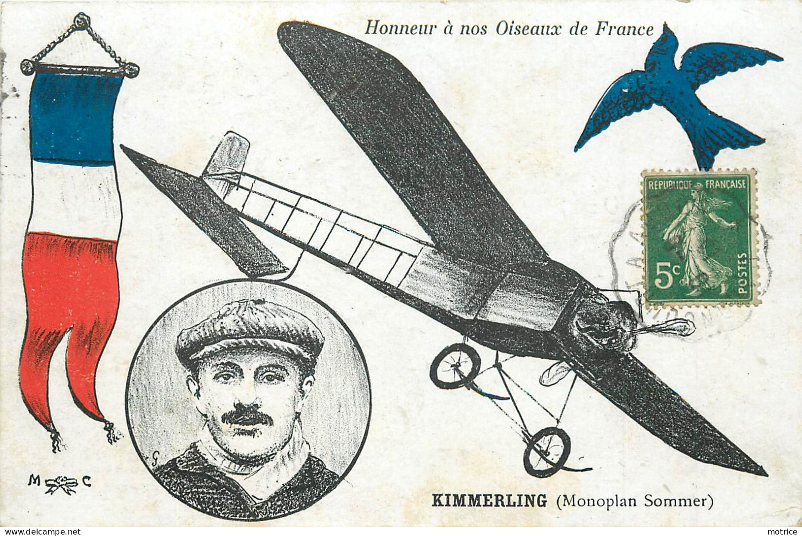 KIMMERLING (Aviateur) - Sur Monoplan Sommer, Honneur à Nos Oiseaux De France. - Aviateurs