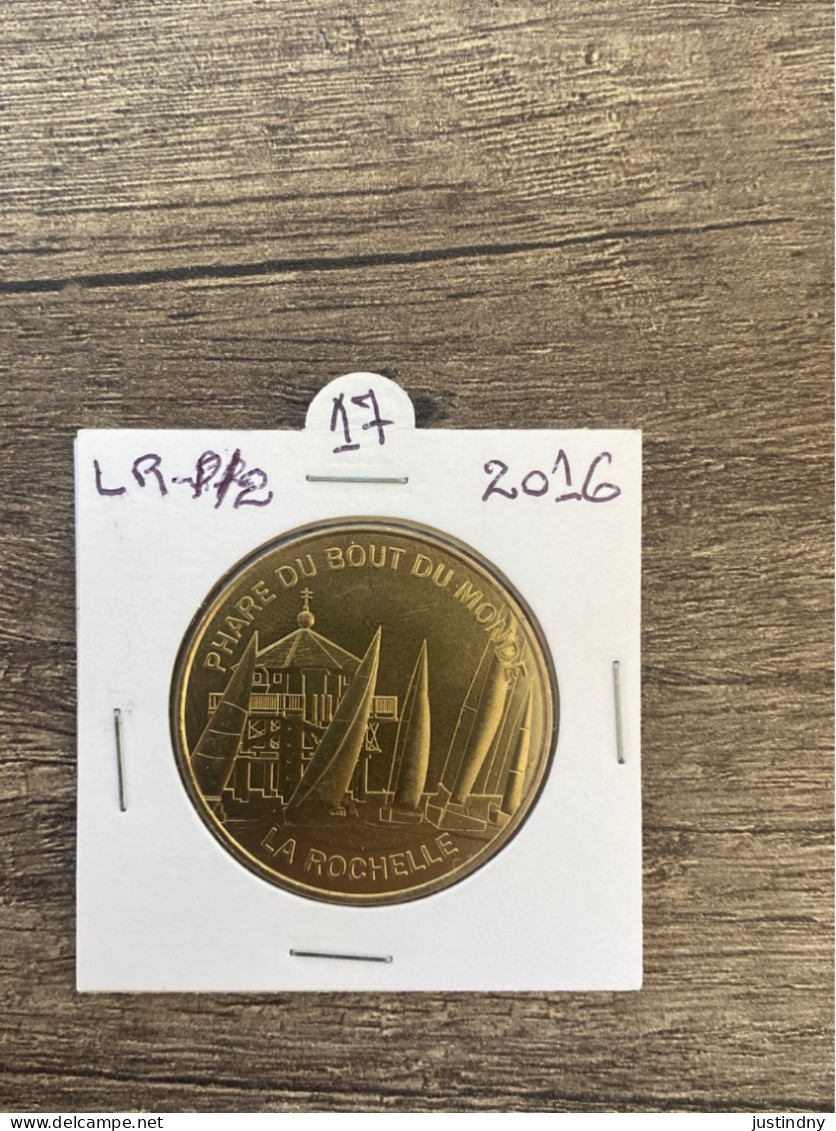 Monnaie De Paris Jeton Touristique - 17 - La Rochelle -Phare Du Bout Du Monde 2016 - 2016