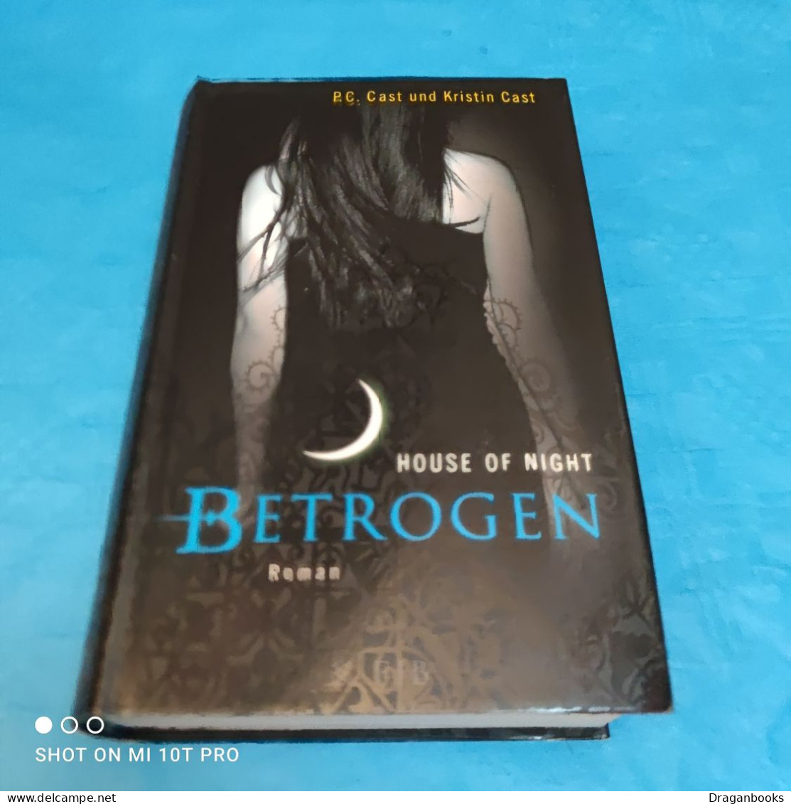 P.C. Cast / Kristin Cast - House Of Night - Betrogen - Fantasy