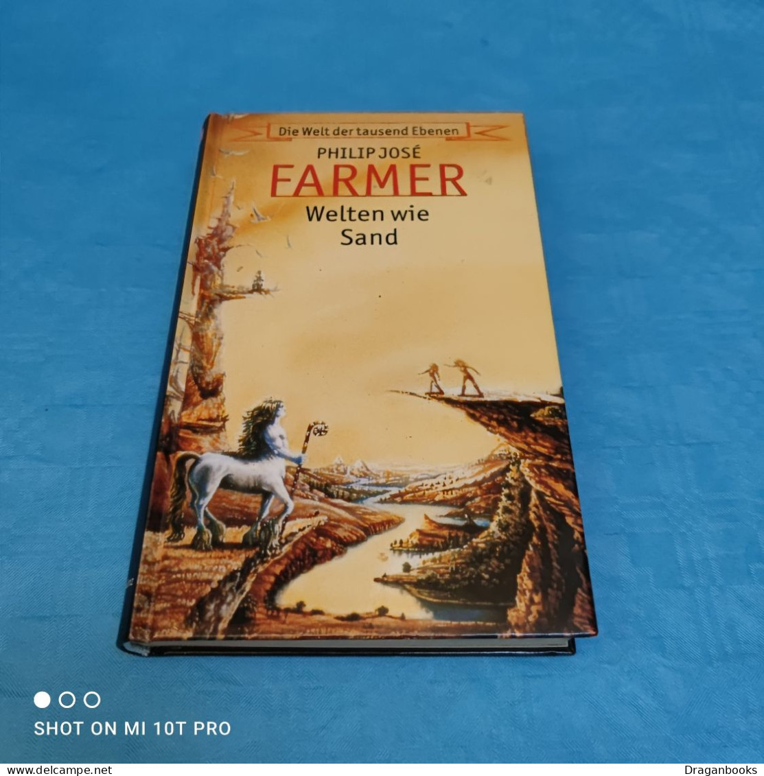 Philip Jose Farmer - Die Welt Der Tausend Ebenen Band 2 - Welten Im Sand - Sciencefiction