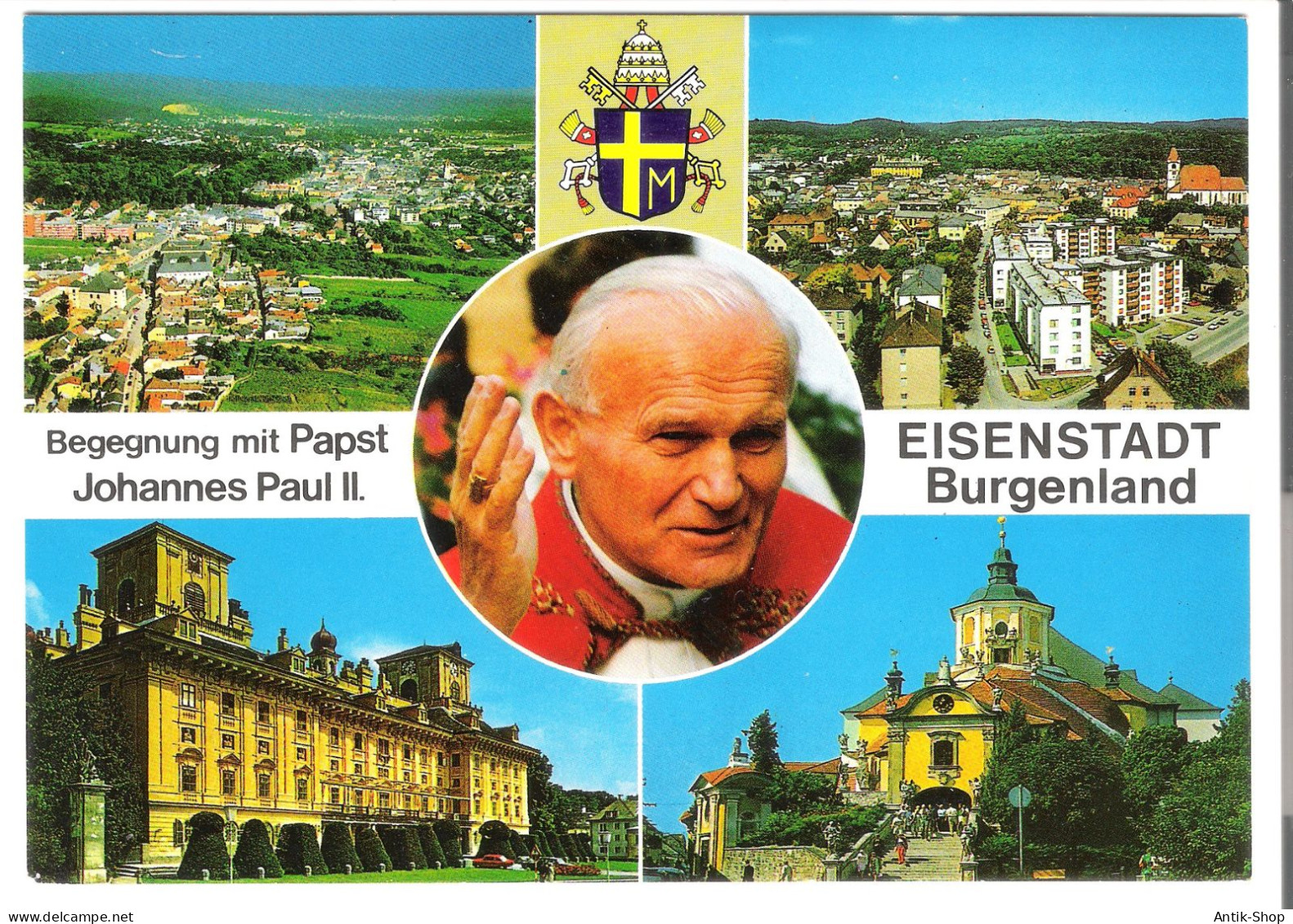 Eisenstadt Burgenland - 4 Ansichten Und Papst Johannes Paul II. - Von 1980 (6327-1) - Eisenstadt