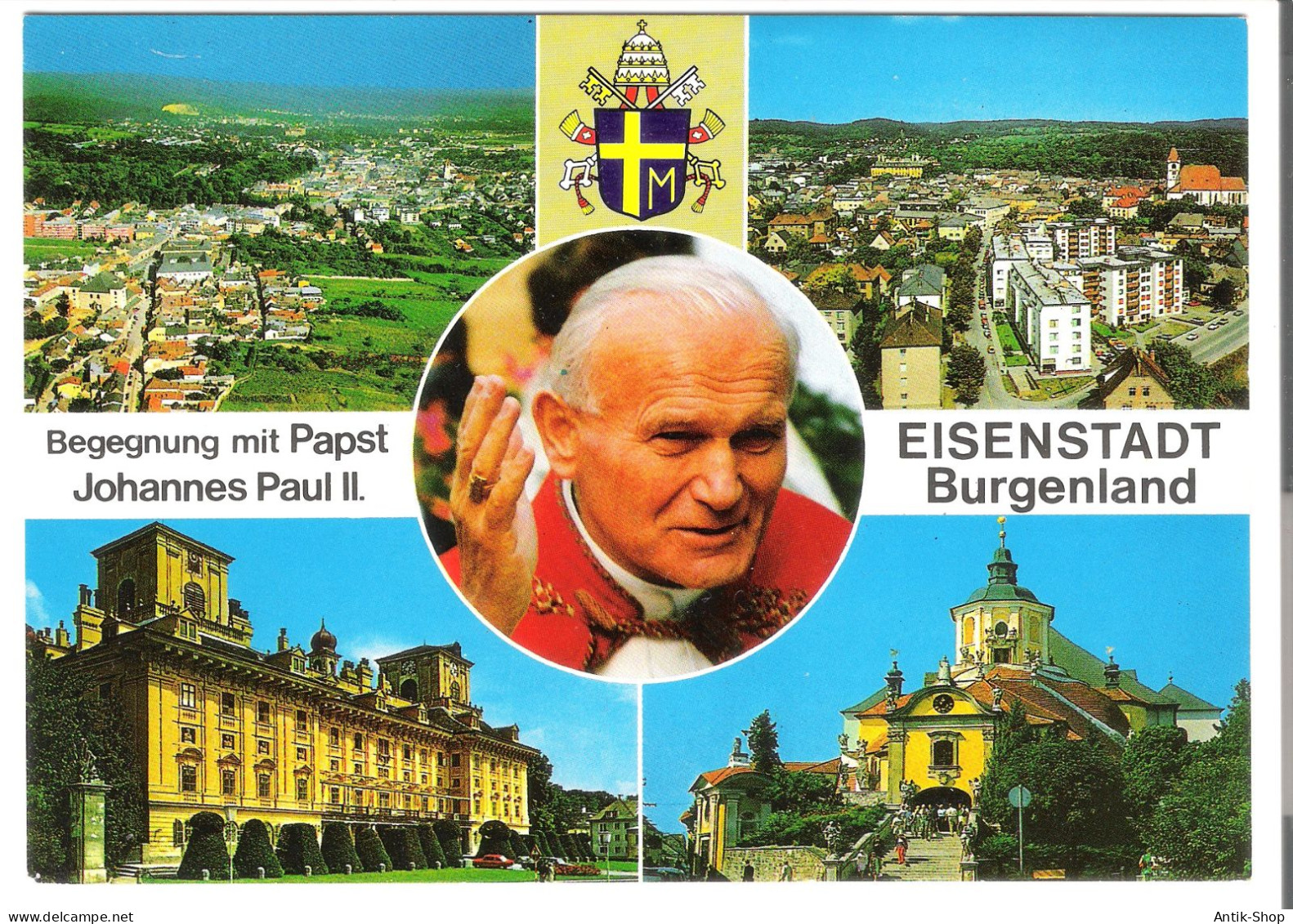 Eisenstadt Burgenland - 4 Ansichten Und Papst Johannes Paul II. - Von 1980 (6327-2) - Eisenstadt